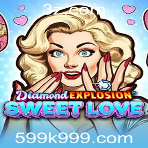 Explorando o Mundo de DiamondExplosionSweetLove: Um Mergulho nas Novas Dimensões do Jogo
